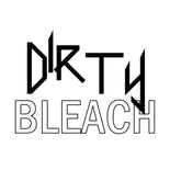 Dirty Bleach Supply